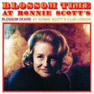 Cover for Blossom Time at Ronnie Scott's Cover for Blossom Time at Ronnie Scott's