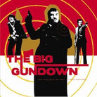 Cover for Big Gundown: John Zorn Plays the Music of Ennio Morricone (15th Anniversary Edition Cover for Big Gundown: John Zorn Plays the Music of Ennio Morricone (15th Anniversary Edition