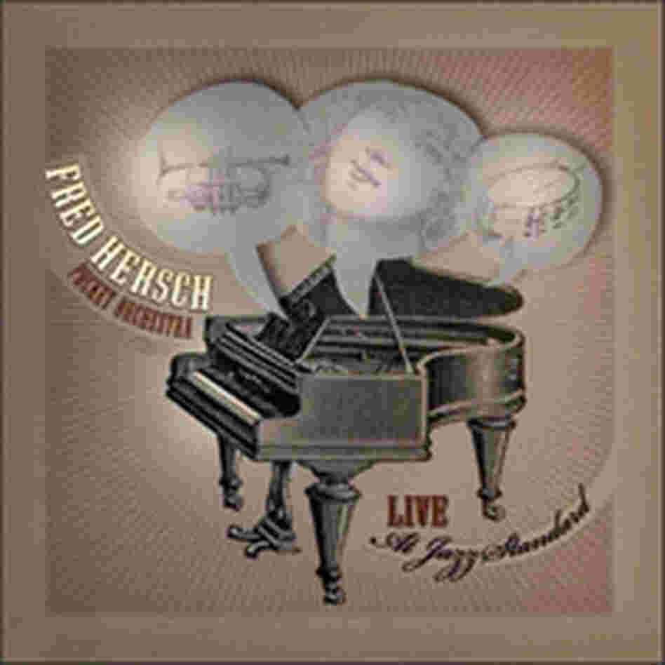 Fred Hersch Live at the Jazz Standard Fred Hersch Live at the Jazz Standard