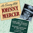 Evening With Johnny Mercer Evening With Johnny Mercer