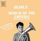 Cover for March of the Zapotec