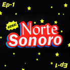 Cover for Norte Sonoro Cover for Norte Sonoro