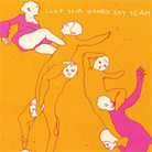 Cover for Clap Your Hands Say Yeah Cover for Clap Your Hands Say Yeah