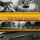 Cover for Silk Road Journeys: When Strangers Meet Cover for Silk Road Journeys: When Strangers Meet