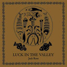 Cover for Luck in the Valley Cover for Luck in the Valley