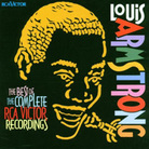 Cover for Best of Louis Armstrong: The Complete RCA Victor Recordings