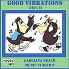 Cover for Good Vibrations: 30 Carolina Beach Music Classics