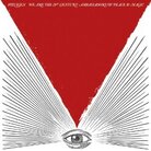 Cover for We Are The 21st Century Ambassadors Of Peace & Magic