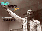 from the cover of Black Man's Cry from the cover of Black Man's Cry
