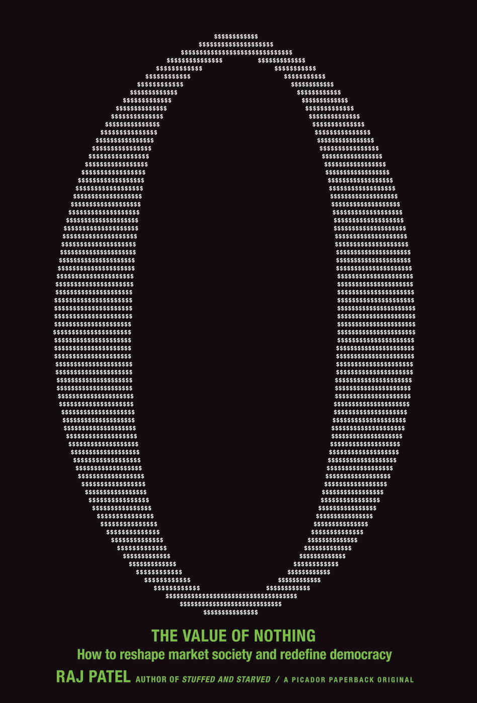 Cover of 'The Value of Nothing', by Raj Patel. Cover of 'The Value of Nothing', by Raj Patel.