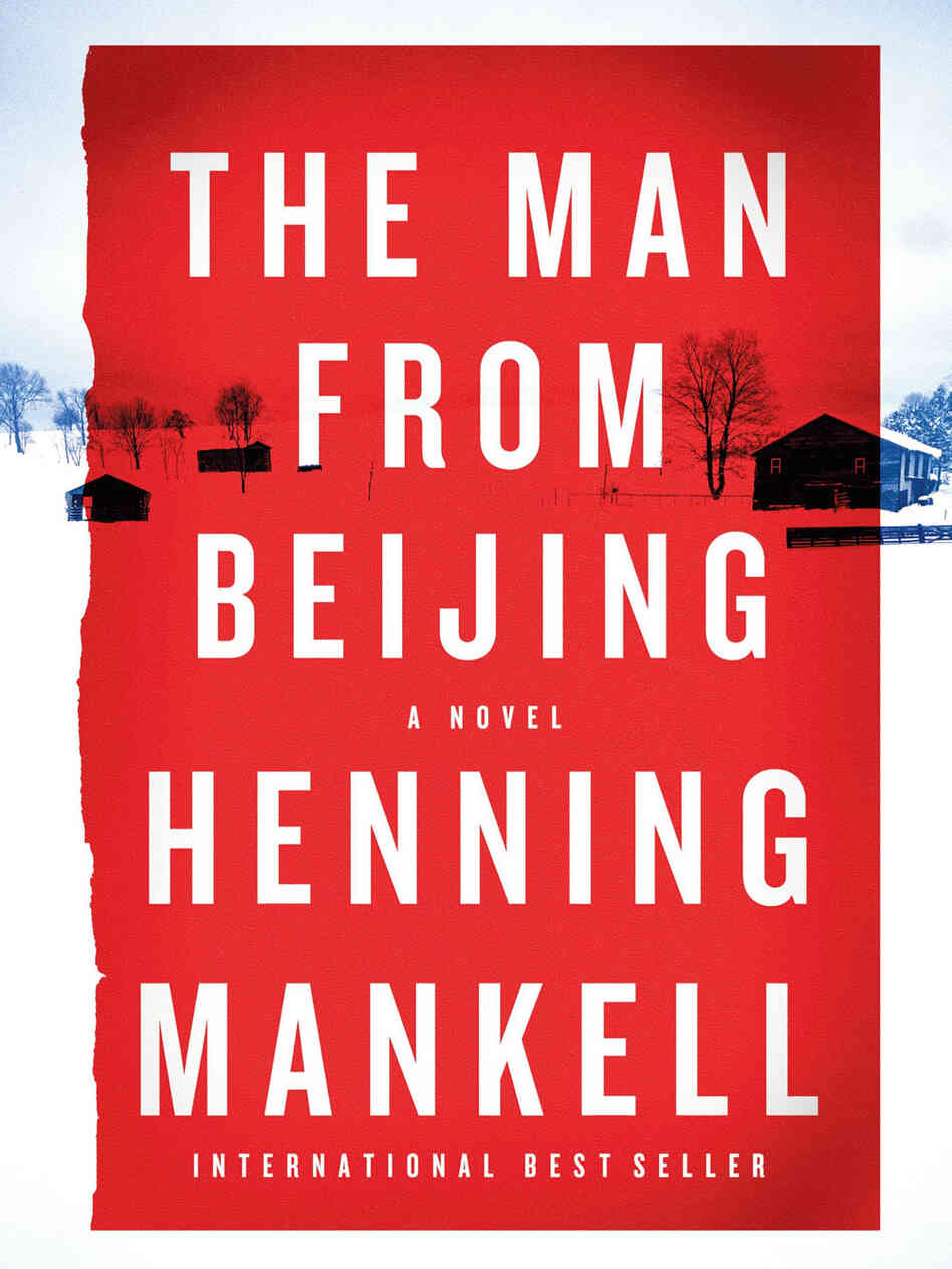 Cover of Henning Mankell's 'The Man From Beijing' Cover of Henning Mankell's 'The Man From Beijing'