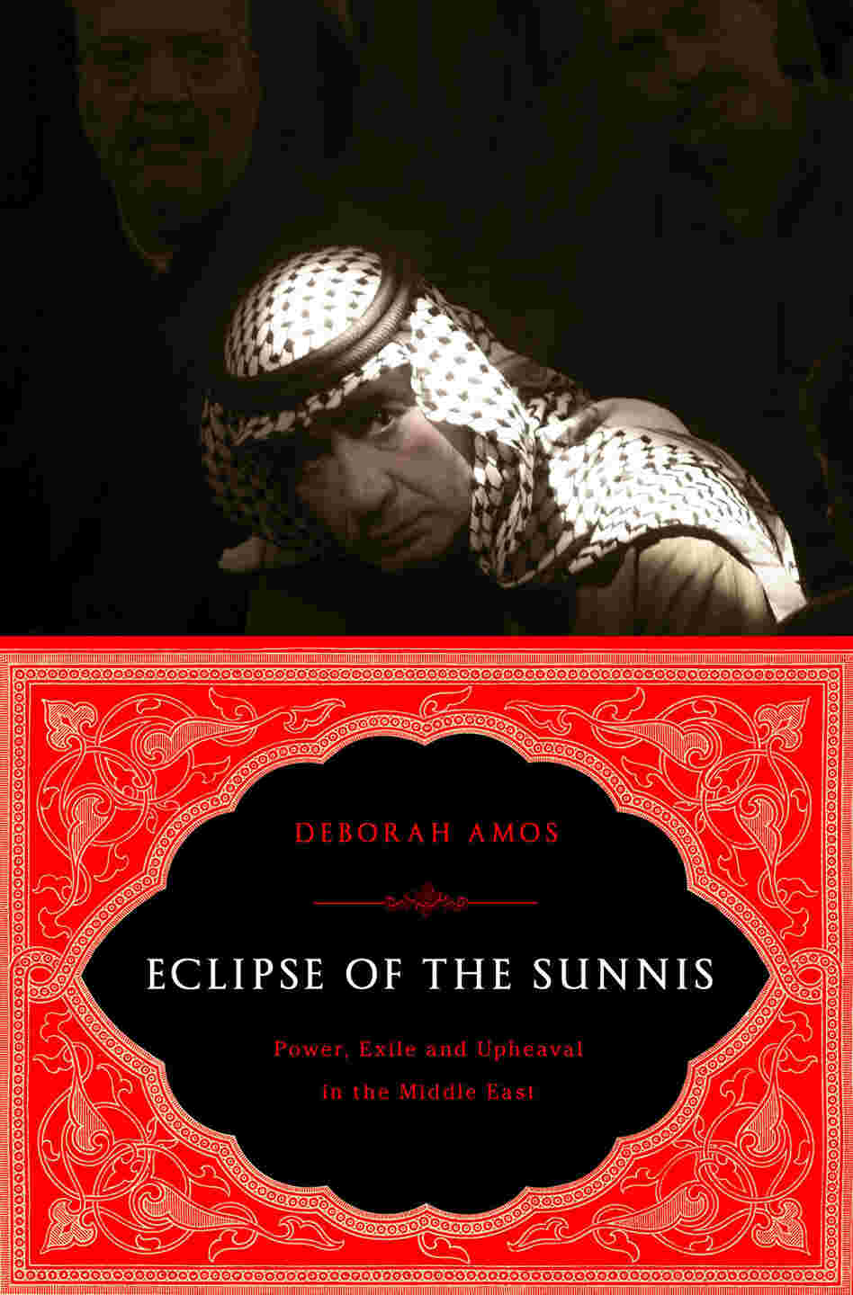 ECLIPSE OF THE SUNNIS ECLIPSE OF THE SUNNIS