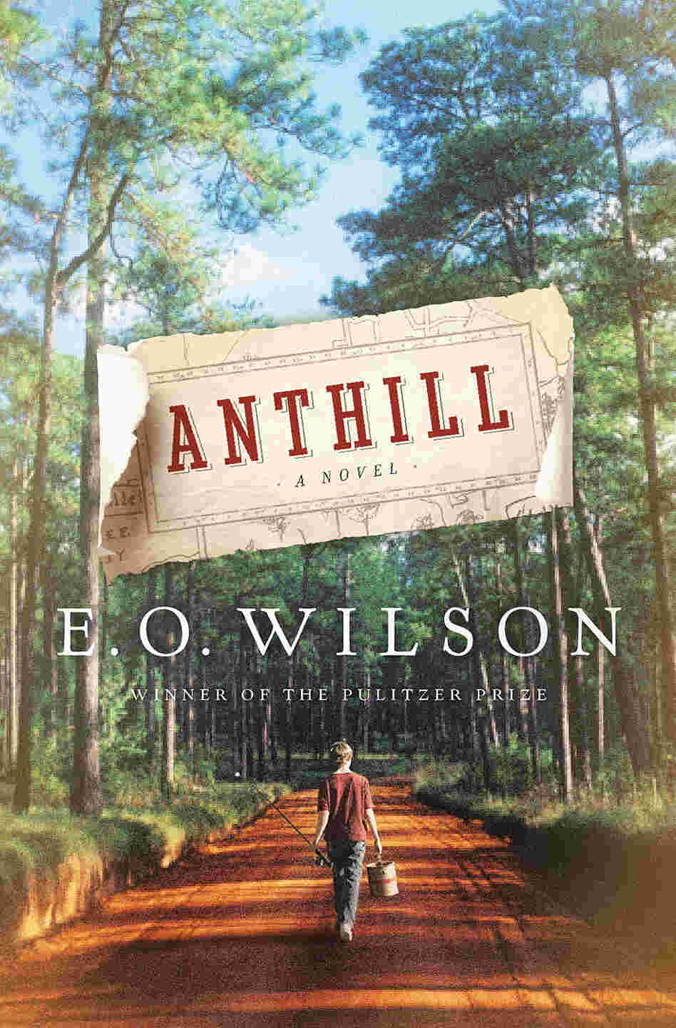 The cover of E.O. Wilson's new book, 'Anthill' The cover of E.O. Wilson's new book, 'Anthill'