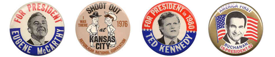 Historical Campaign Buttons Historical Campaign Buttons