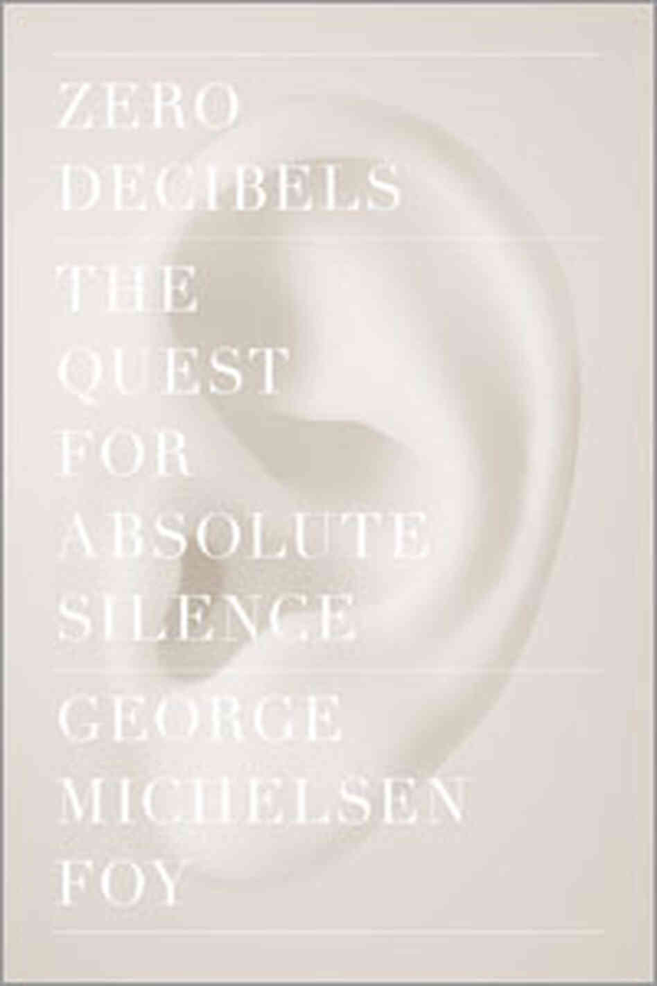 Cover of 'Zero Decibels' Cover of 'Zero Decibels'