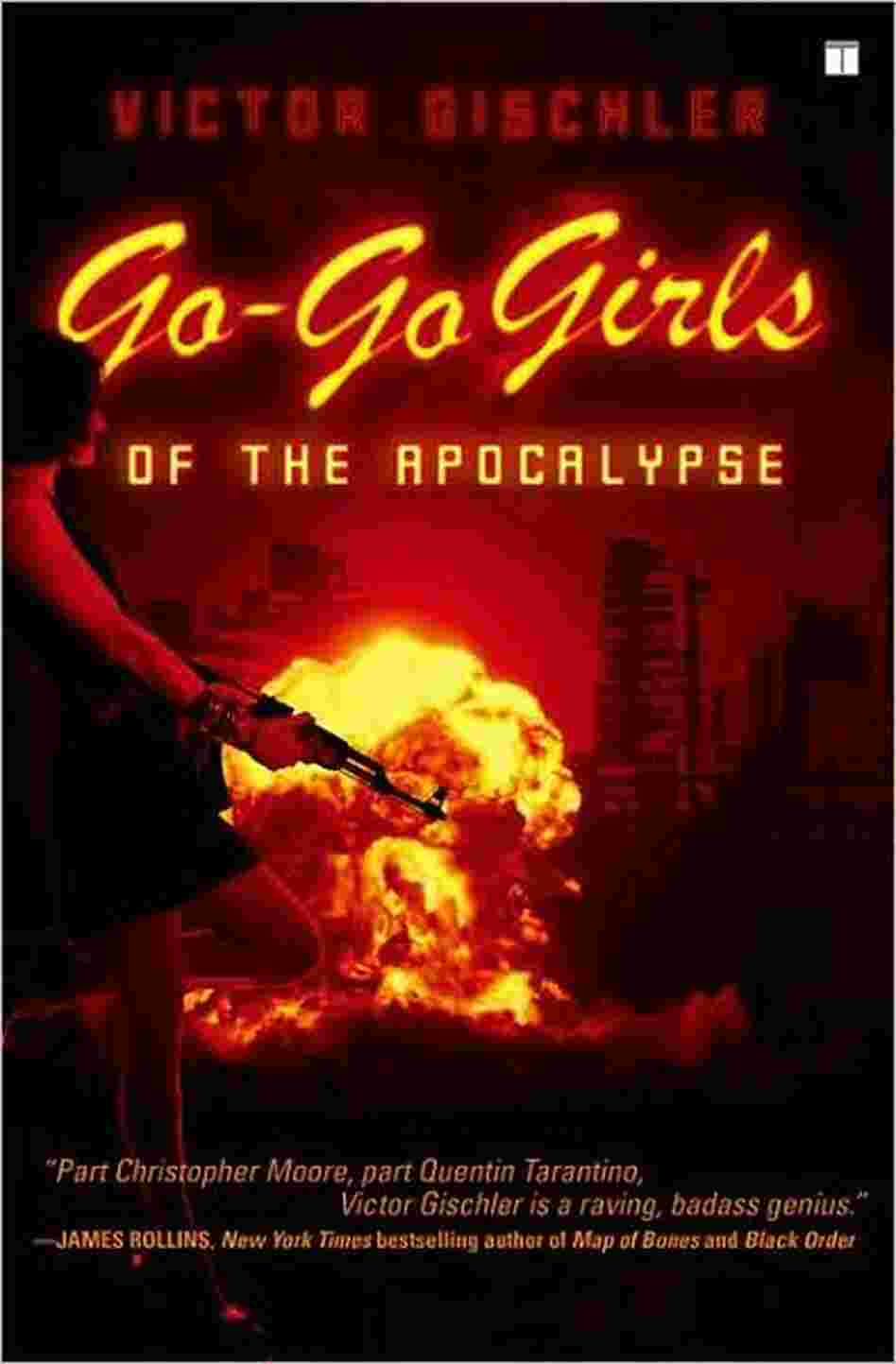 Go-Go Girls of the Apocalypse Go-Go Girls of the Apocalypse