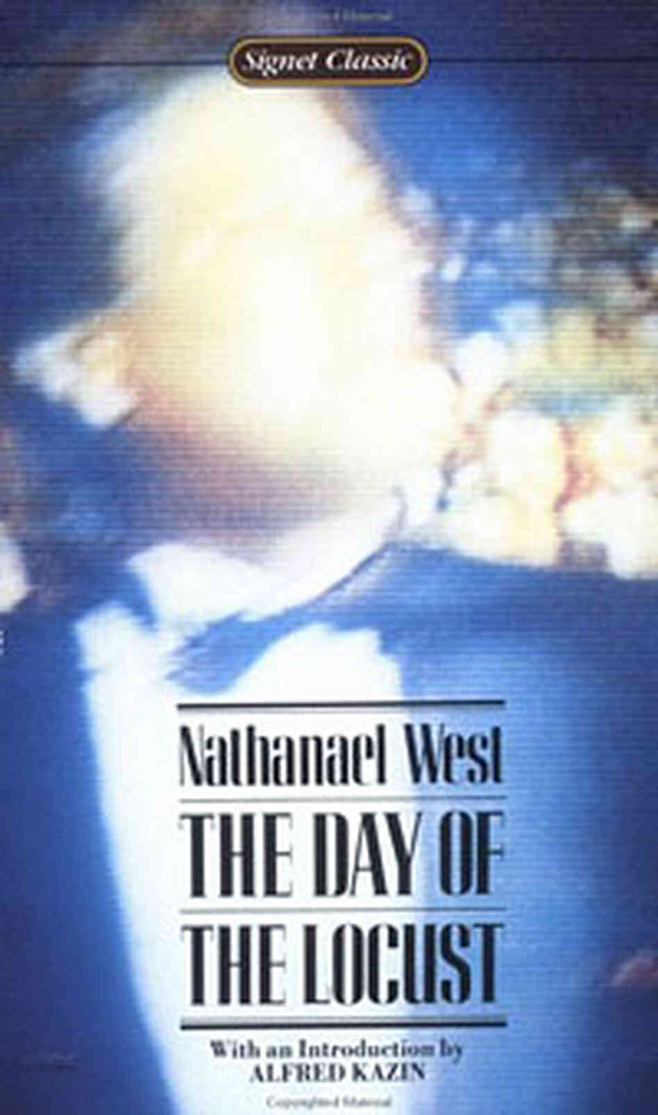 The Day of the Locust The Day of the Locust