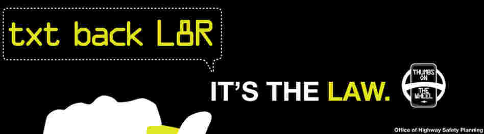 Michigan Office of Highway Safety campaign against texting while driving.