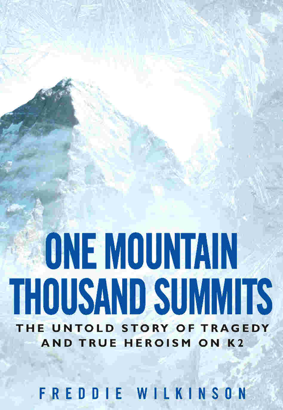 One Mountain Thousand Summits cover One Mountain Thousand Summits cover