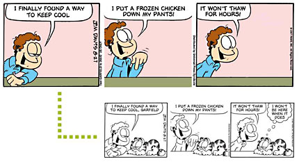 A 'Garfield Minus Garfield' example in which Jon Arbuckle discusses stuffing a frozen chicken down his pants