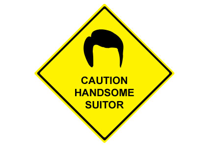 sign warning of HANDSOME SUITOR