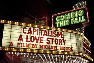 a marquee reading 'Capitalism: A Love Story'