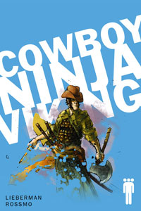 The cover of 'Cowboy Ninja Viking'.