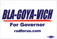 BLA-GOYA-VICH for governor campaign button.
