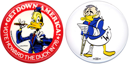 Howard the Duck and Lame Duck W buttons.