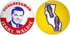 Two buttons for Congressman Jerry Waldie. Two buttons for Congressman Jerry Waldie.
