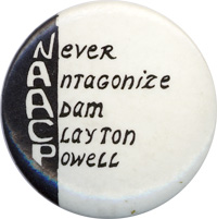 Never Antagonize Adam Clayton Powell button.