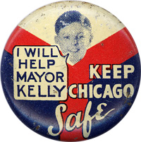 Button: I will help Mayor Kelly Keep Chicago safe.