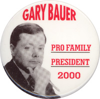 Gary Bauer for president in 2000 campaign button.