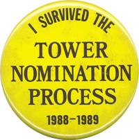 I survived the Tower nomination process 1988-1989 button.