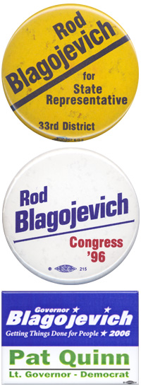 Three historic Rod Blagojevich campaign buttons