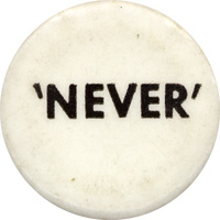 Never button.