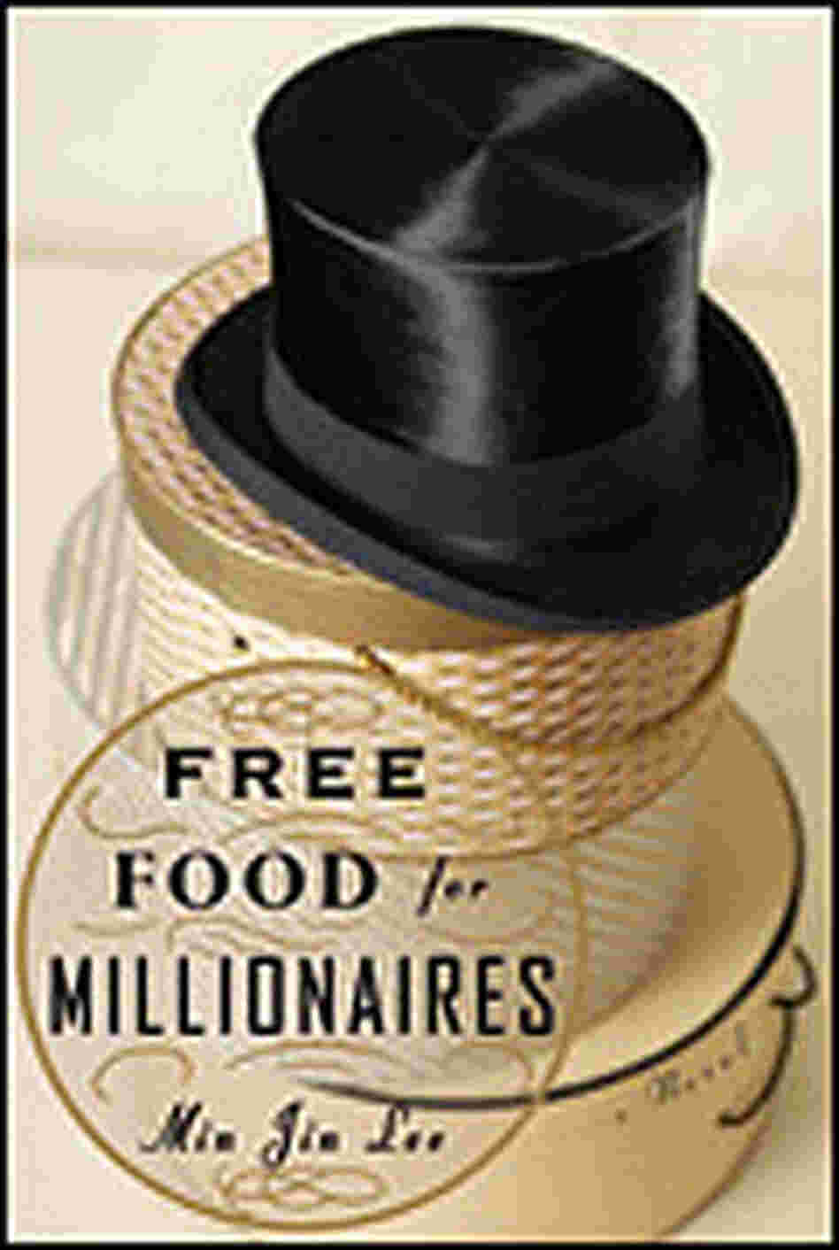 'Free Food for Millionaires' 'Free Food for Millionaires'