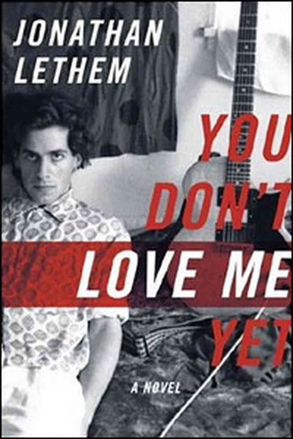 The cover of 'You Don't Love Me Yet.' The cover of 'You Don't Love Me Yet.'