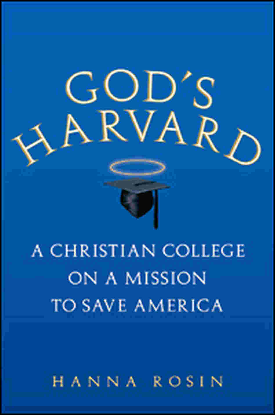 'God's Harvard' book cover 'God's Harvard' book cover