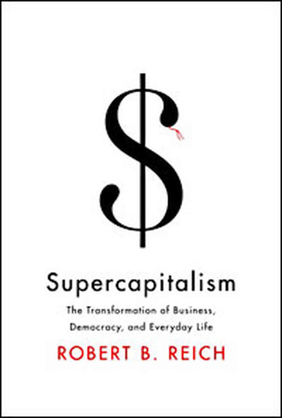 'Supercapitalism' Book Cover 'Supercapitalism' Book Cover