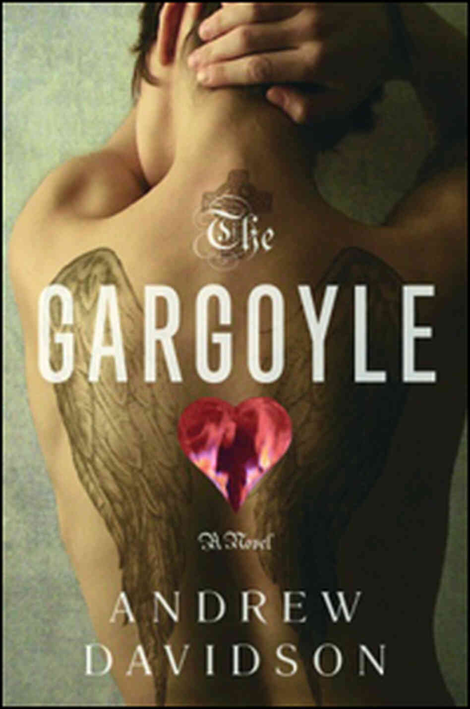 Andrew Davidson's "The Gargoyle" Andrew Davidson's "The Gargoyle"