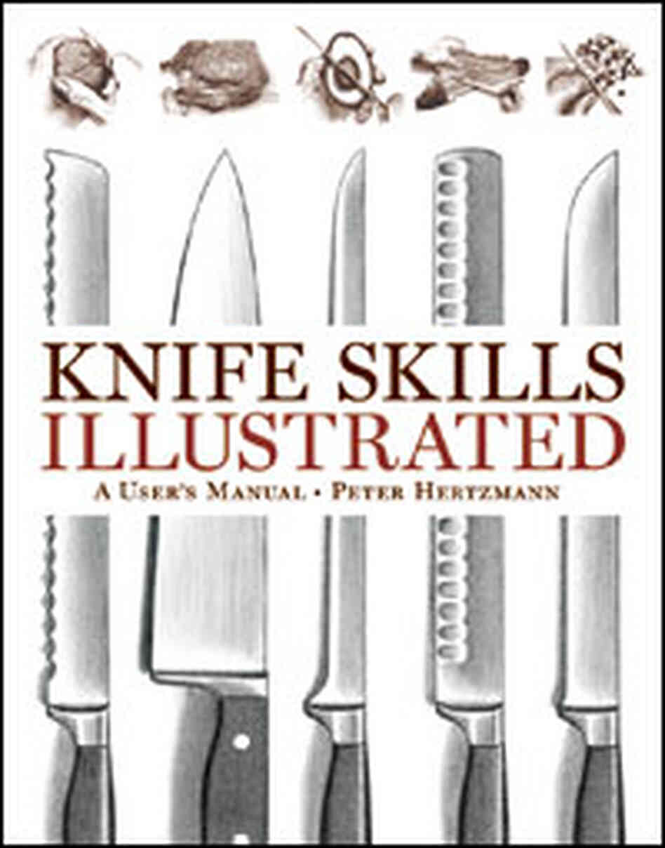 Knife Skills Knife Skills