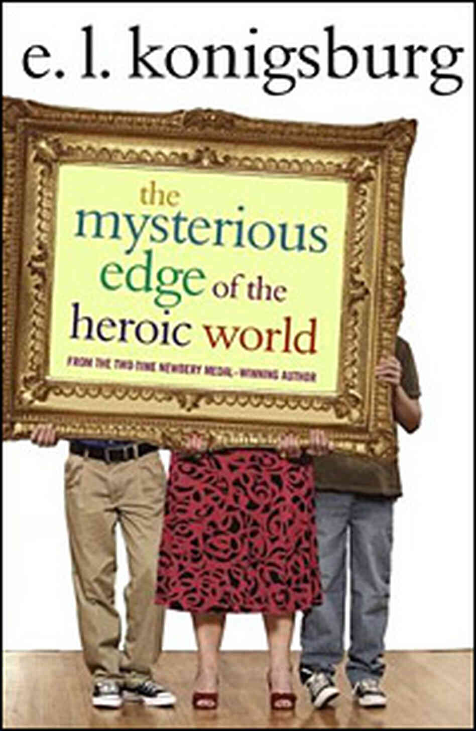 The Mysterious Edge of the Heroic World Cover The Mysterious Edge of the Heroic World Cover