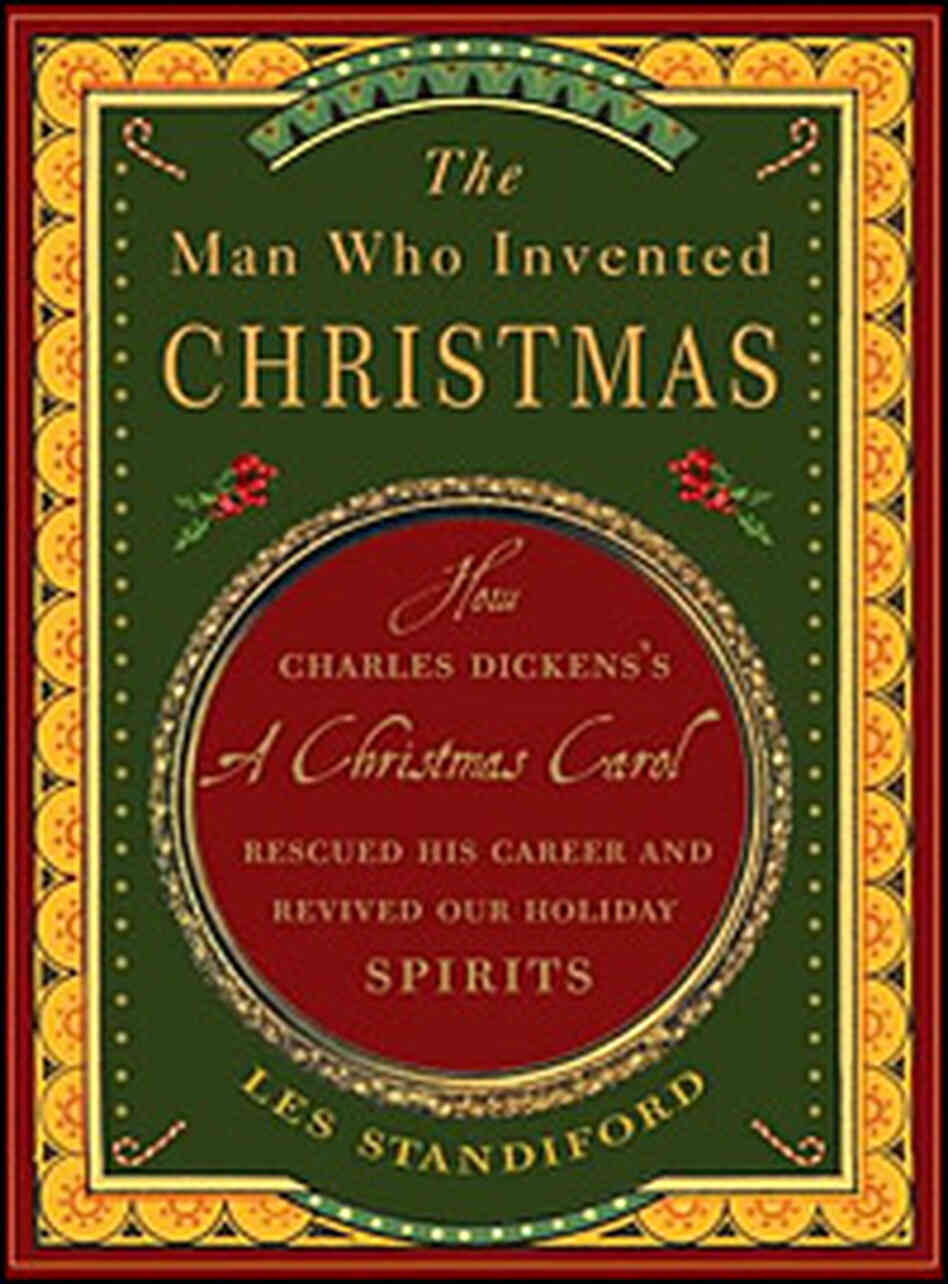 Les Standiford's 'The Man Who Invented Christmas' Les Standiford's 'The Man Who Invented Christmas'