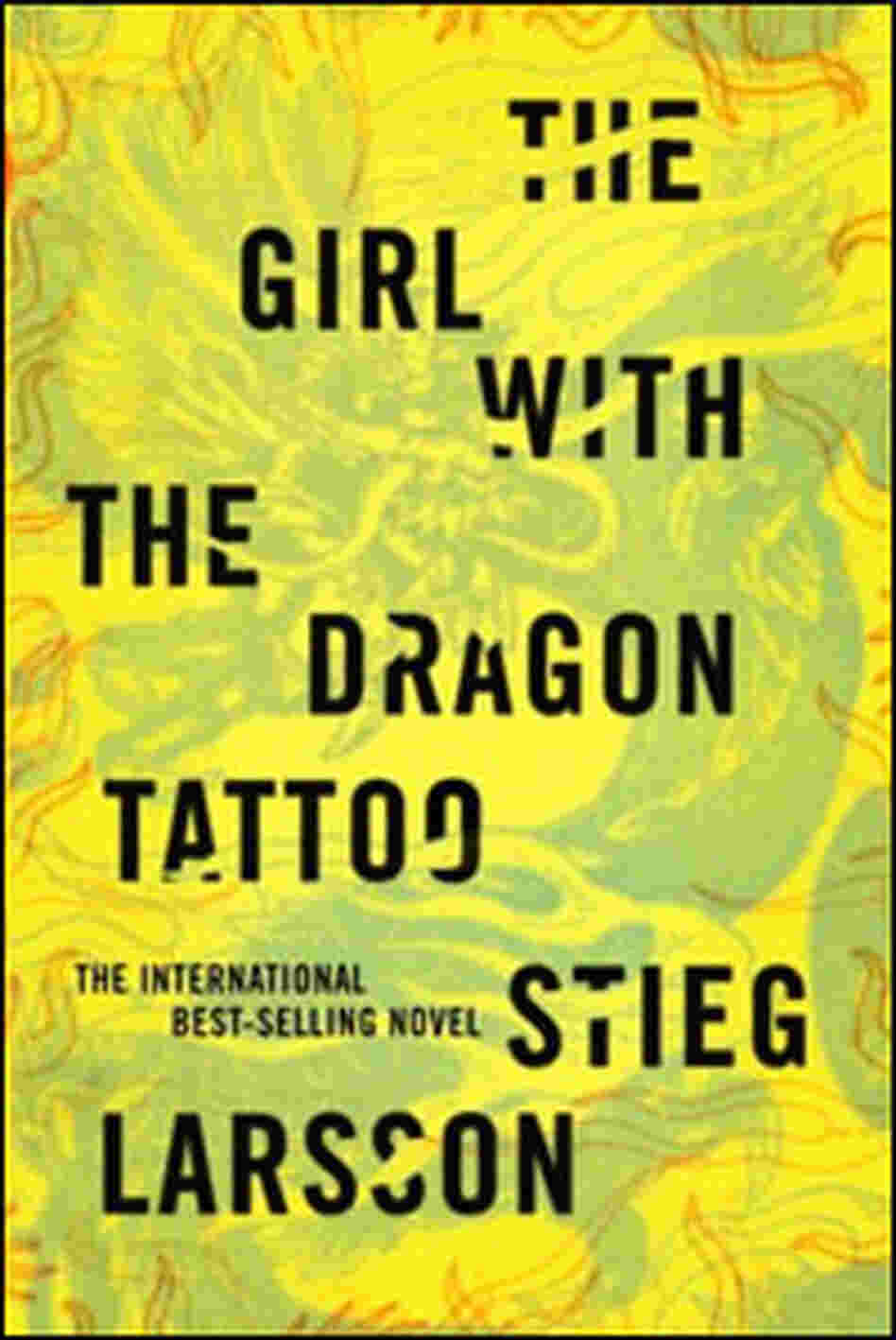 Steig Larsson's 'The Girl with the Dragon Tattoo' Steig Larsson's 'The Girl with the Dragon Tattoo'