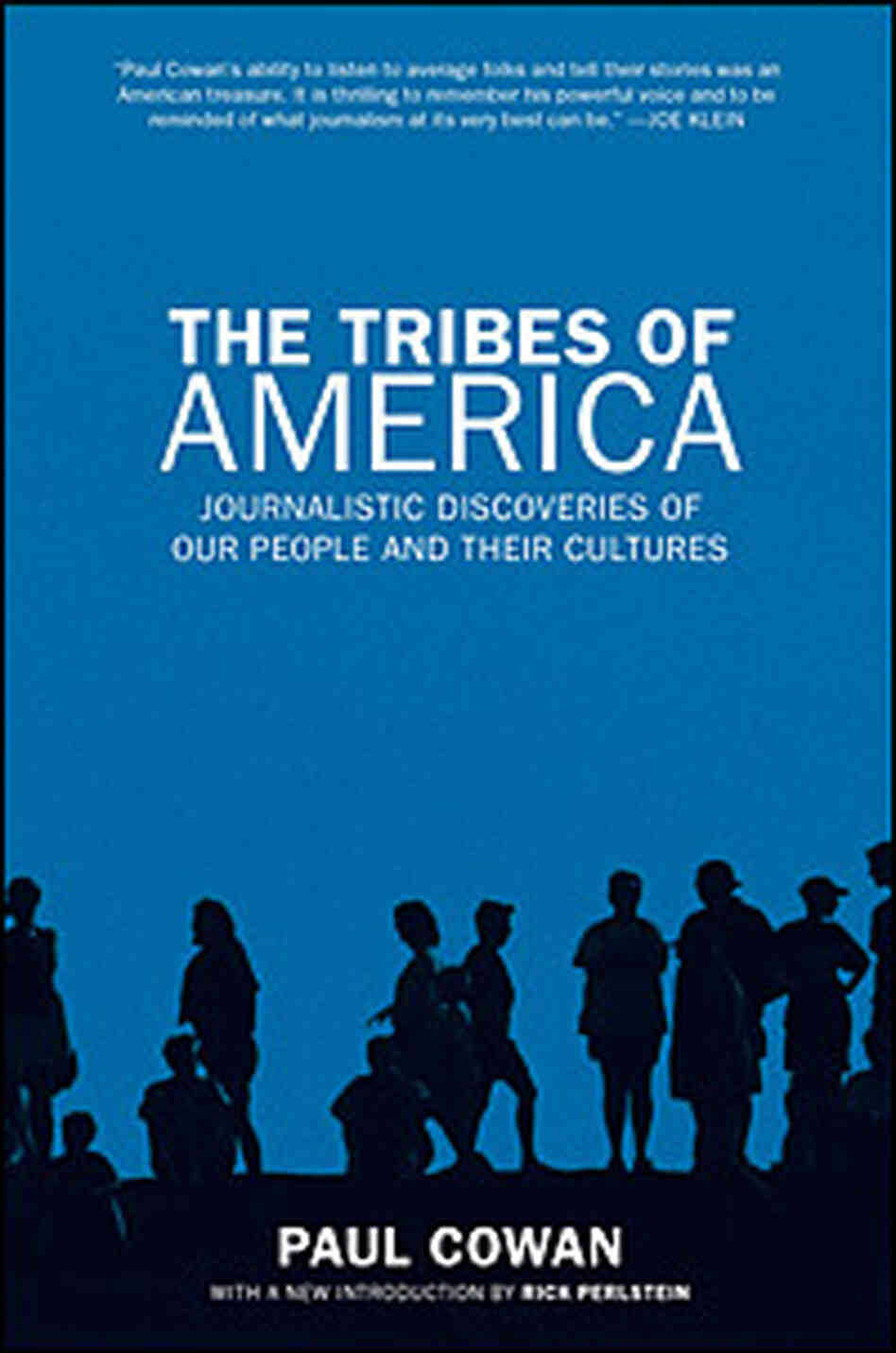 Paul Cowan's "The Tribes of America" Paul Cowan's "The Tribes of America"