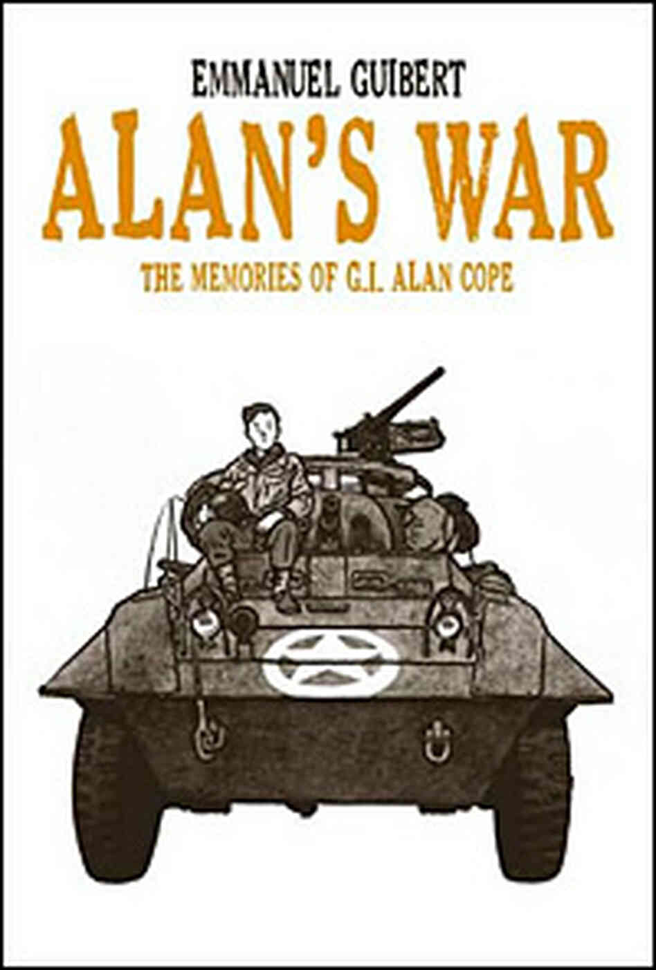 Emmanuel Guibert's 'Alan's War' Emmanuel Guibert's 'Alan's War'