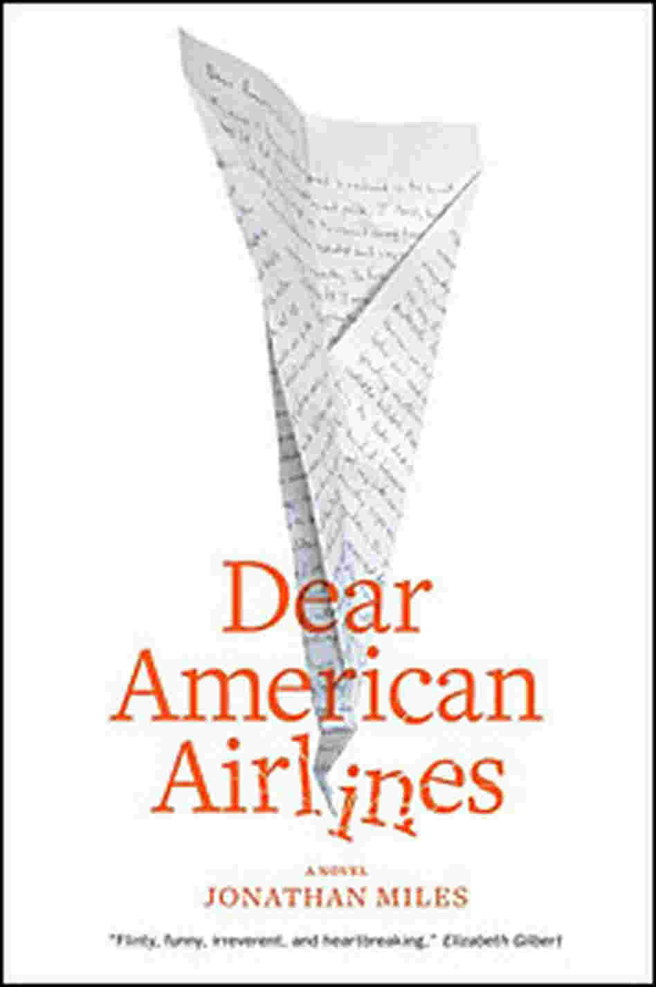 Jonathan Miles' "Dear American Airlines" Jonathan Miles' "Dear American Airlines"