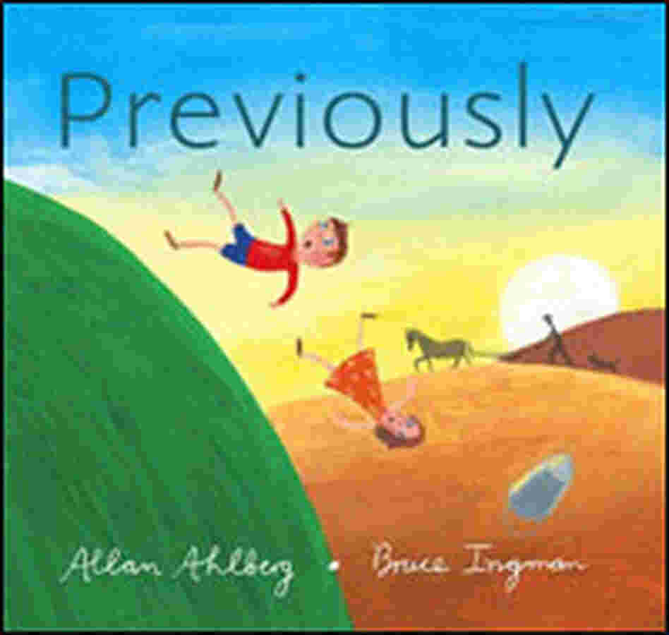 Allan Ahlberg's 'Previously' Allan Ahlberg's 'Previously'