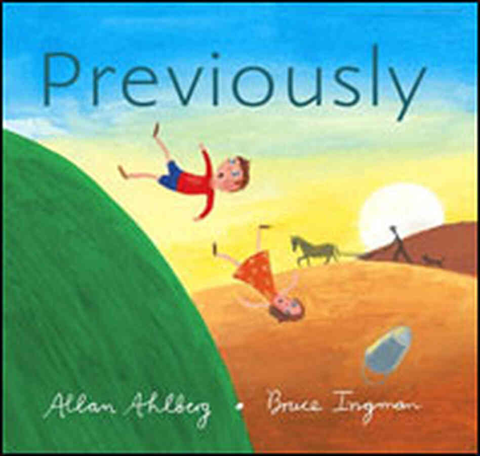 Allan Ahlberg's 'Previously' Allan Ahlberg's 'Previously'